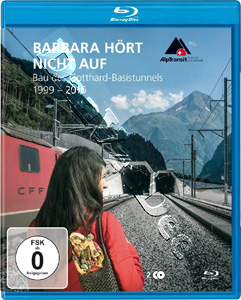 Barbara Is Not Finished Yet - Construction of the Gotthard Base Tunnel (1999-2016) (Blu-Ray)